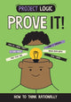 Book cover of: Project Logic: Prove It!. By: Katie Dicker