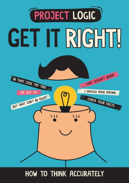 Book cover of: Project Logic: Get it Right!. By: Izzi Howell