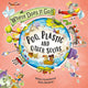 Book cover of: Where Does It Go?: Poo, Plastic and Other Solids. By: Helen Greathead
