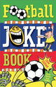 Book cover of: Football Joke Book. By: Clive Gifford