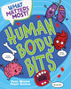 What Matters Most?: Human Body Bits 9781526324221 Paul Mason
