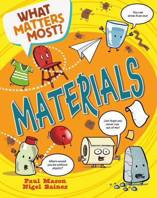 Book cover of: What Matters Most?: Materials. By: Paul Mason