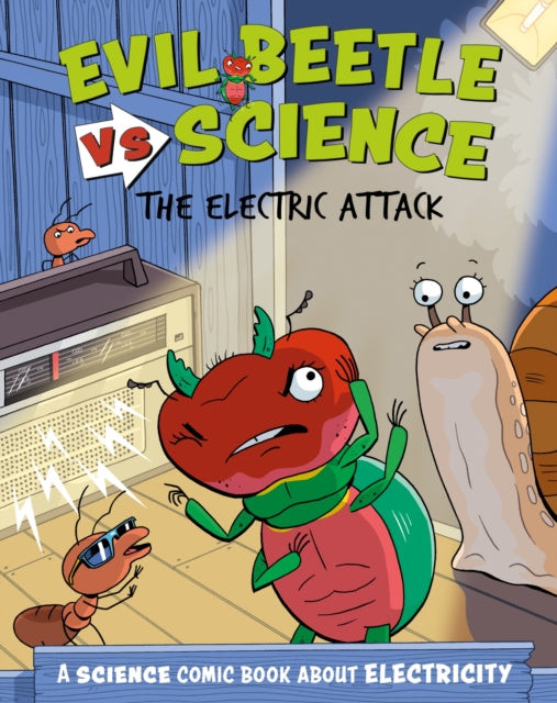Book cover of: Evil Beetle Versus Science: The Electric Attack