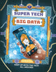 Super Tech: Big Data 9781526325723 Clive Gifford