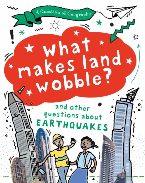 Book cover of: Question of Geography: What Makes Land Wobble?. By: Paula Richardson