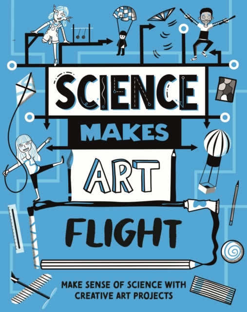 Book cover of: Science Makes Art: Flight. By: Hilary Devonshire