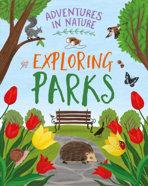 Book cover of: Adventures in Nature: Exploring Parks. By: Jen Green