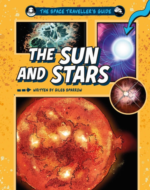 Space Traveller's Guide: The Sun and Stars
