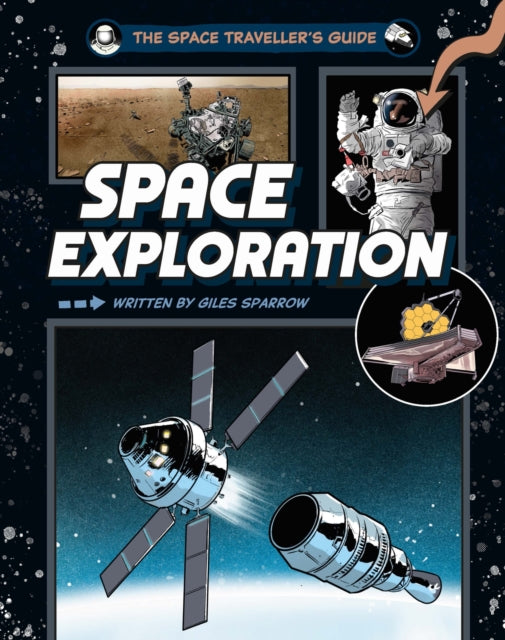 Book cover of: Space Traveller's Guide: Space Exploration