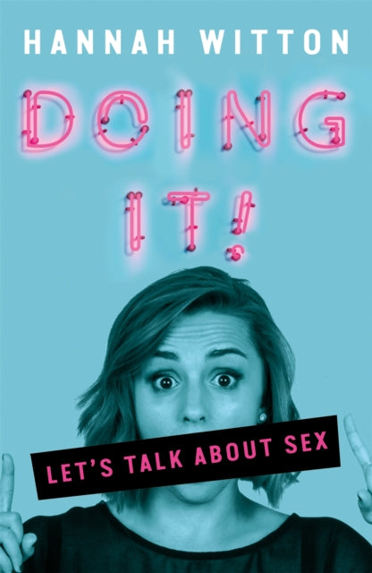 Doing It, Let's Talk About Sex... 9781526360038 Hannah Lisa Witton