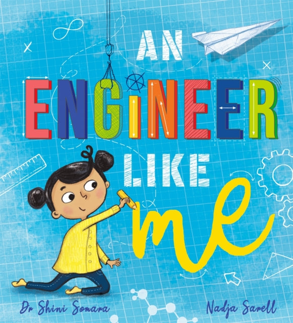 Engineer Like Me 9781526362018 Shini Somara