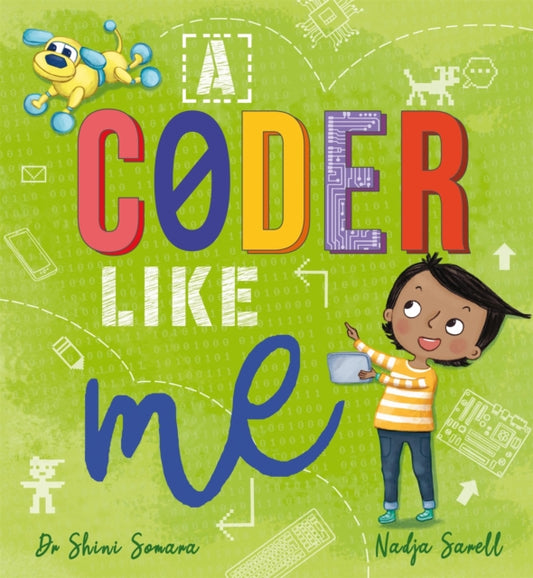Coder Like Me 9781526362056 Shini Somara