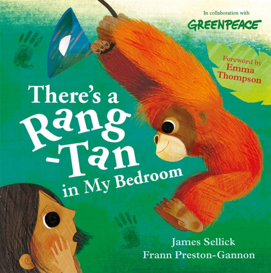 There's a Rang-Tan in My Bedroom 9781526362094 James Sellick