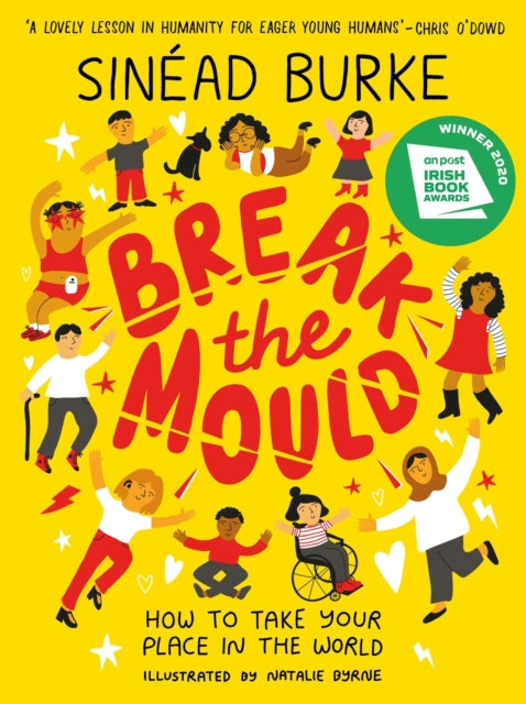Break the Mould, How to Take Your Place in the World - WINNER OF THE AN POST IRISH BOOK AWARDS 9781526363336 Sinead Burke