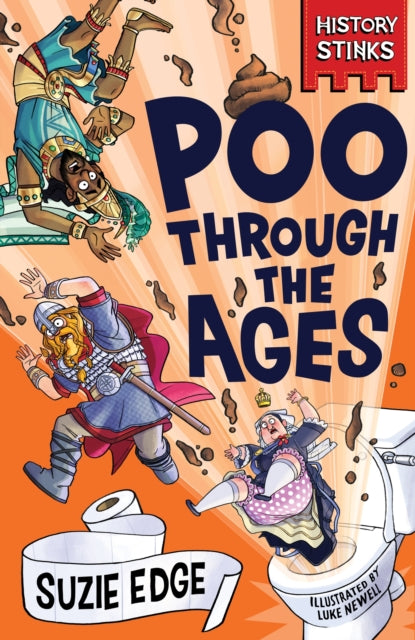 History Stinks!: Poo Through the Ages 9781526366559 Suzie Edge