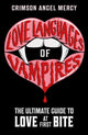 Book cover of: Love Languages of Vampires. By: Crimson Angel Mercy Aka The Supernatural Agony Aunt