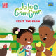 JoJo & Gran Gran: Visit the Farm 9781526383358 Pat-a-Cake