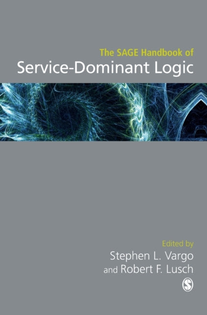 Book cover of: SAGE Handbook of Service-Dominant Logic. By: Robert F. Lusch