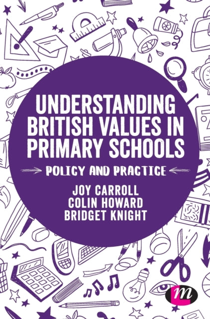 Book cover of: Understanding British Values in Primary Schools. By: Bridget Knight