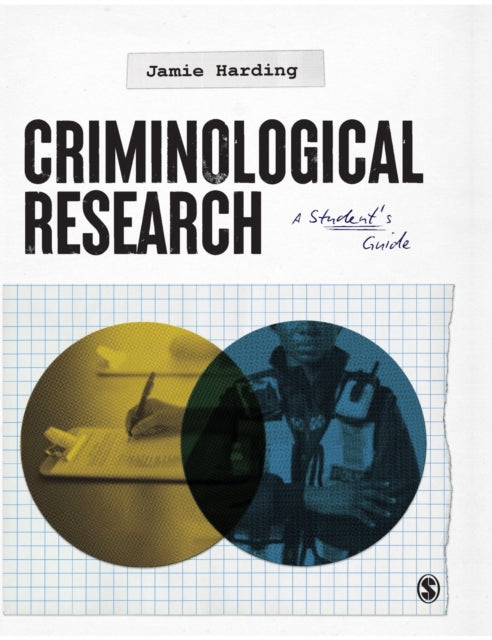 Book cover of: Criminological Research. By: Jamie Harding