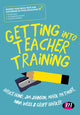 Book cover of: Getting into Teacher Training. By: Bruce Bond