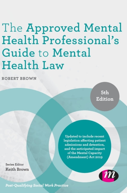 Book cover of: Approved Mental Health Professional's Guide to Mental Health Law. By: Brown, Robert A.