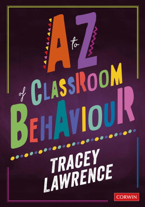 to Z of Classroom Behaviour