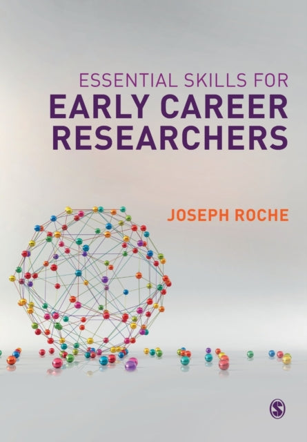 Book cover of: Essential Skills for Early Career Researchers. By: Joseph Roche