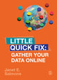 Book cover of: Gather Your Data Online. By: Janet Salmons