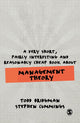 Book cover of: Very Short, Fairly Interesting and Reasonably Cheap Book about Management Theory. By: Todd Bridgman