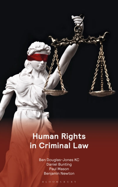 Book cover of: Human Rights in Criminal Law. By: Ben Douglas-Jones QC