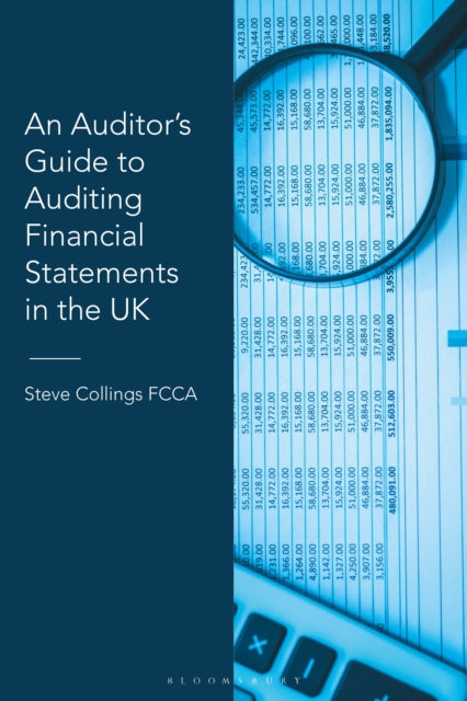 Book cover of: Auditor’s Guide to Auditing Financial Statements in the UK. By: Steve Collings