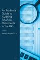 Book cover of: Auditor’s Guide to Auditing Financial Statements in the UK. By: Steve Collings