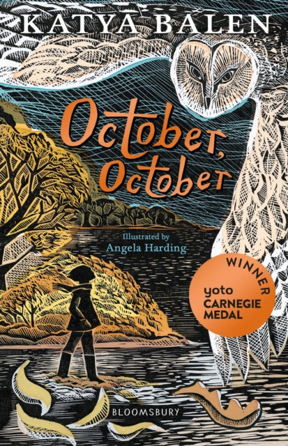 October, October, WINNER OF THE YOTO CARNEGIE MEDAL 2022 9781526601933 Katya Balen