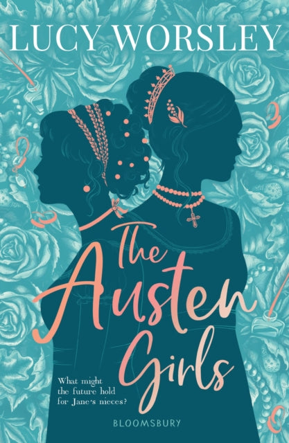 Book cover of: Austen Girls. By: Lucy Worsley