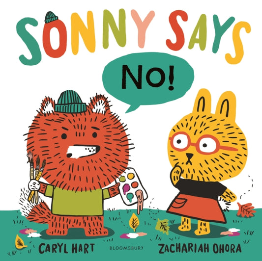 Book cover of: Sonny Says, "NO!". By: Caryl Hart