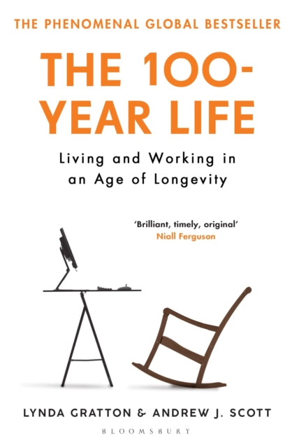 100-Year Life, Living and Working in an Age of Longevity 9781526622839 Lynda Gratton