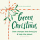 Book cover of: Green Christmas. By: Eilidh Gallagher