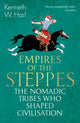 Book cover of: Empires of the Steppes. By: Kenneth W. Harl
