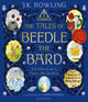 Book cover of: Tales of Beedle the Bard - Illustrated Edition. By: J. K. Rowling