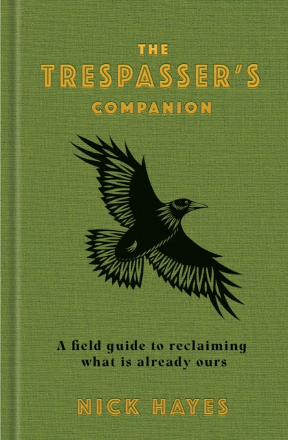 Trespasser's Companion 9781526646453 Nick Hayes