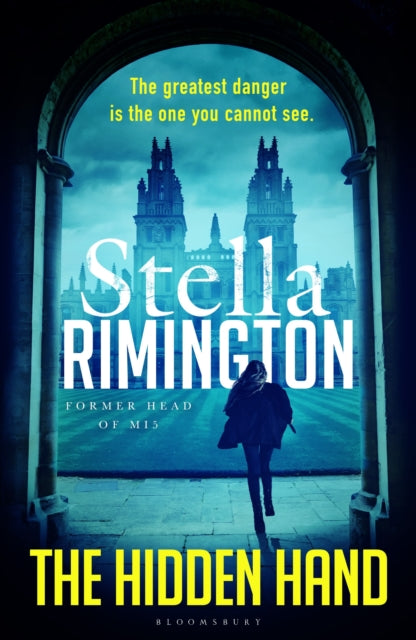 Hidden Hand, 'Brings true authenticity' Irish Independent 9781526652737 Stella Rimington