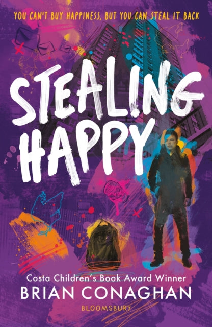 Book cover of: Stealing Happy. By: Brian Conaghan