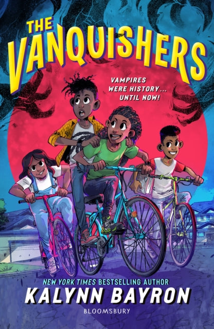 Vanquishers, the fangtastically feisty debut middle-grade from New York Times bestselling author Kalynn Bayron 9781526655974 Kalynn Bayron