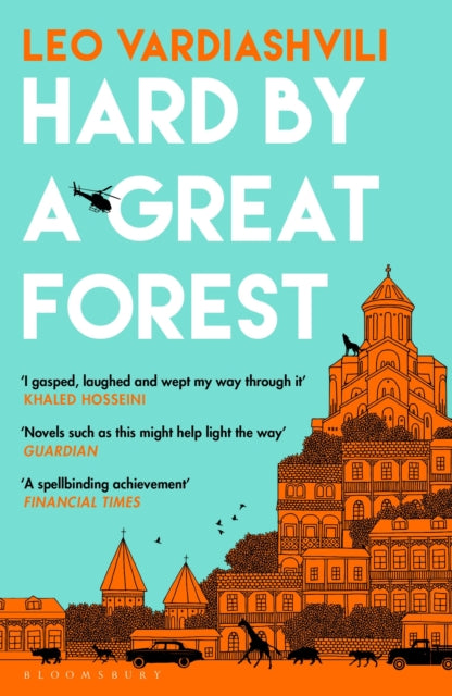 Hard by a Great Forest 9781526659811 Leo Vardiashvili