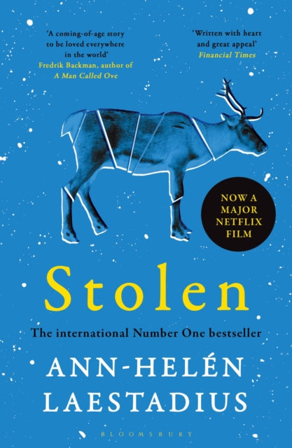 Stolen, NOW A MAJOR GLOBAL NETFLIX ADAPTATION 9781526659996 Ann-Helén Laestadius