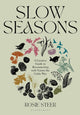 Book cover of: Slow Seasons. By: Rosie Steer