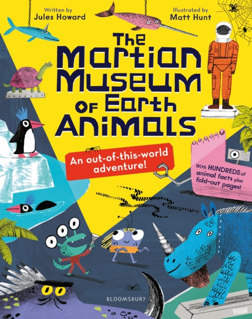 Martian Museum of Earth Animals 9781526662774 Jules Howard