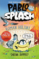 Book cover of: Pablo and Splash: Roman Holiday