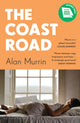 Coast Road, ‘A perfect book club read’ Sunday Times 9781526663689 Alan Murrin